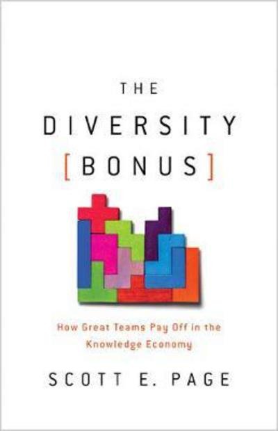 Cover for Scott Page · The Diversity Bonus: How Great Teams Pay Off in the Knowledge Economy - Our Compelling Interests (Gebundenes Buch) (2017)