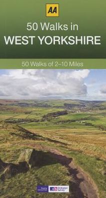 Cover for Aa Publishing · 50 Walks in West Yorkshire - AA 50 Walks (Taschenbuch) [3 Revised edition] (2013)