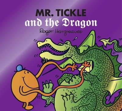 Cover for Adam Hargreaves · Mr. Tickle and the Dragon - Mr. Men &amp; Little Miss Magic (Taschenbuch) (2021)