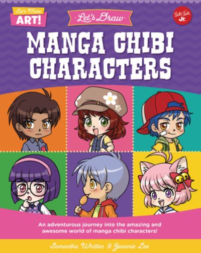 Cover for Samantha Whitten · Let's Draw Manga Chibi Characters (Book) (2023)