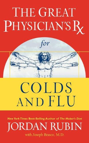 Cover for Jordan Rubin · The Great Physician's Rx for Colds and Flu (Rubin Series) (Paperback Book) (2010)