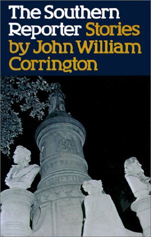 Cover for John William Corrington · The Southern Reporter and Other Stories (Pocketbok) (1981)