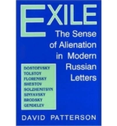 Cover for David Patterson · Exile: The Sense of Alienation in Modern Russian Letters (Inbunden Bok) (1994)