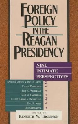 Cover for Kenneth W. Thompson · Foreign Policy in the Reagan Presidency: Nine Intimate Perspectives - Portraits of American Presidents Series (Paperback Book) (1993)