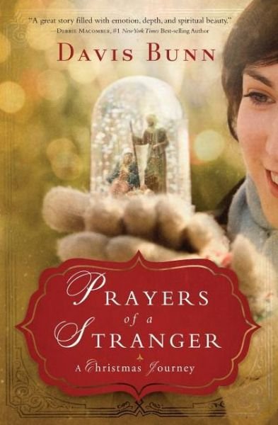 Cover for Davis Bunn · Prayers of a Stranger: A Christmas Story (Pocketbok) (2012)