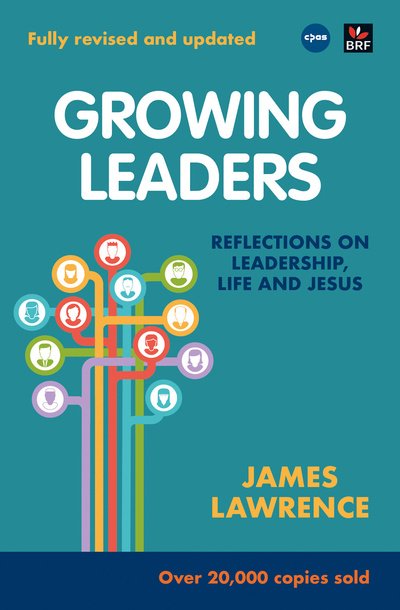 Cover for James Lawrence · Growing Leaders: Reflections on leadership, life and Jesus (Taschenbuch) (2020)