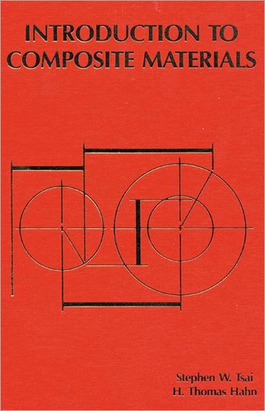 Cover for Hahn, Hong T. (KSEA, Vienna, Virginia, USA) · Introduction to Composite Materials (Hardcover Book) (1980)