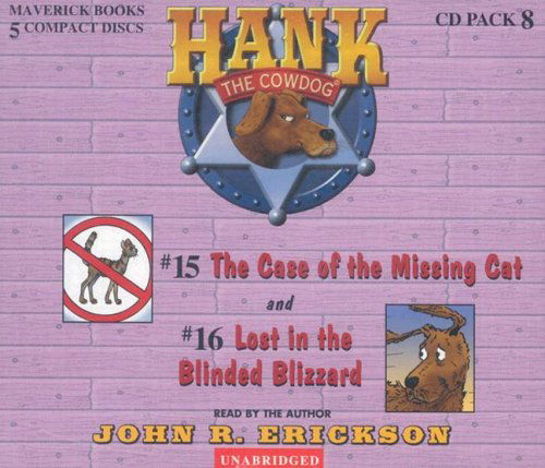 Cover for John R. Erickson · Hank the Cowdog CD Pack #8: the Case of the Missing Cat / Lost in the Blinded Blizzard (Hank the Cowdog Audio Packs) (Audiobook (CD)) [Unabridged edition] (2002)