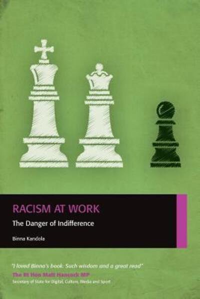 Cover for Binna Kandola · Racism at Work: The Danger of Indifference (Paperback Book) (2018)