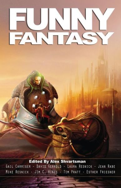 Cover for Alex Shvartsman · Funny Fantasy (Book) (2016)