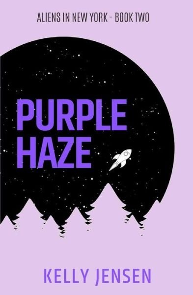 Cover for Kelly Jensen · Purple Haze (Paperback Book) (2019)