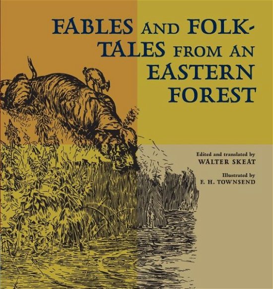Cover for F H Townsend · Fables and Folk-Tales from an Eastern Forest (Paperback Book) (2014)
