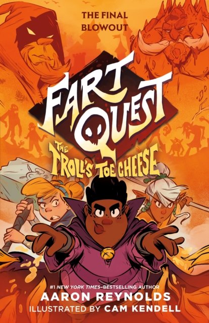 Cover for Aaron Reynolds · Fart Quest: The Troll's Toe Cheese - Fart Quest (Pocketbok) (2024)