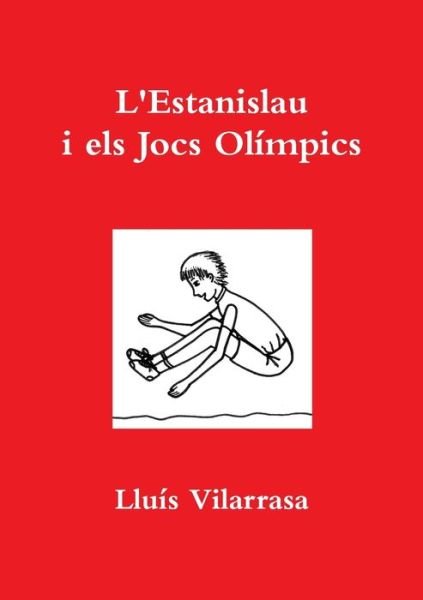 Cover for Lluís Vilarrasa · Estanislau I Els Jocs Olímpics (Bok) (2012)