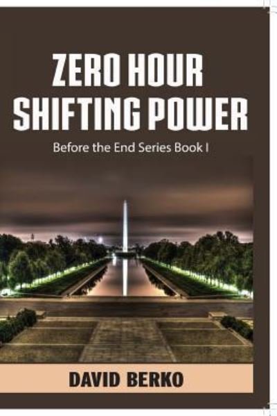 David Berko · Zero Hour Shifting Power (Taschenbuch) (2024)