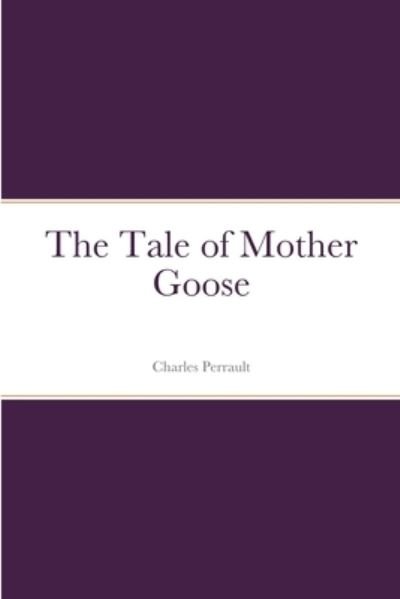 Cover for Charles Perrault · Tale of Mother Goose (Bok) (2022)