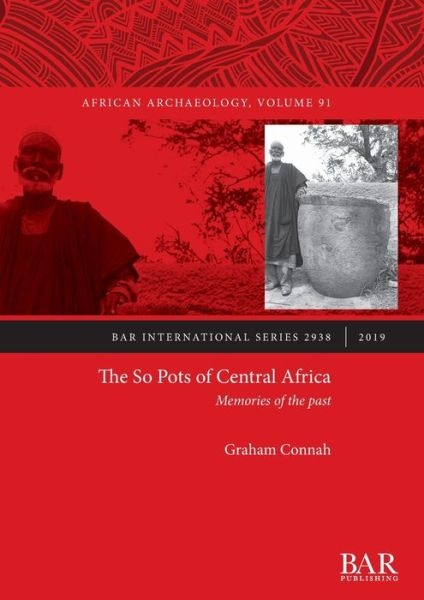 Cover for Graham Connah · So Pots of Central Africa (Book) (2019)