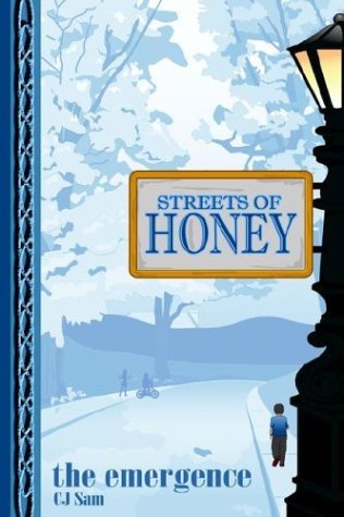 Cover for Cj Sam · Streets of Honey: the Emergence (Paperback Book) (2004)