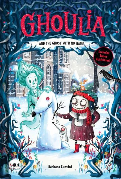 Cover for Barbara Cantini · Ghoulia and the Ghost with No Name (Book #3) - Ghoulia (Hardcover Book) (2020)