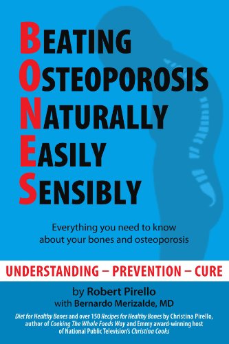 Cover for Bernardo a Merizalde · B.o.n.e.s.: Beating Osteoporosis Naturally, Easily, Sensibly (Paperback Book) (2006)