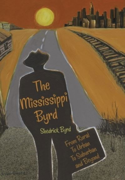 Cover for Shedrick Byrd · Mississippi Byrd (Bog) (2008)