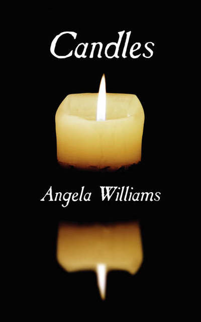 Cover for Angela Williams · Candles (Paperback Book) (2006)