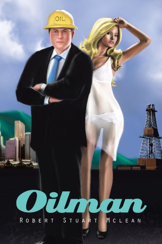 Cover for Robert Stuart Mclean · Oilman (Paperback Book) (2011)