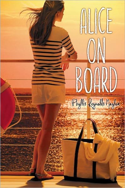Cover for Phyllis Reynolds Naylor · Alice on Board (Hardcover bog) (2012)