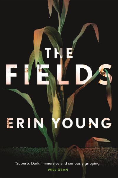 Cover for Erin Young · The Fields: Riley Fisher Book 1 - Riley Fisher (Paperback Book) (2023)