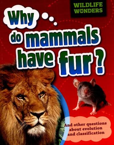 Cover for Pat Jacobs · Wildlife Wonders: Why Do Mammals Have Fur? - Wildlife Wonders (Paperback Book) [Illustrated edition] (2016)