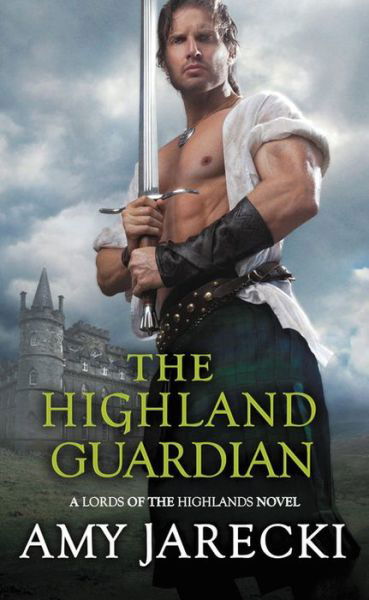 Cover for Amy Jarecki · The Highland Guardian - Lords of the Highlands (Pocketbok) (2018)