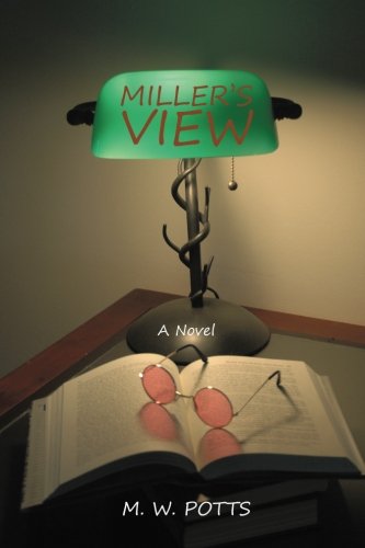 Cover for M. W. Potts · Miller's View (Paperback Book) (2014)