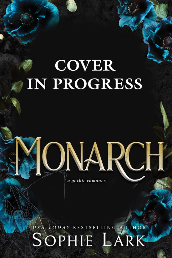 Cover for Sophie Lark · Monarch: A Dark Gothic Friends to Lovers Romance - Grimstone (Taschenbuch) (2024)