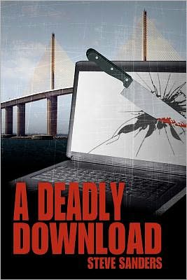 Cover for Steve Sanders · A Deadly Download (Paperback Book) (2011)