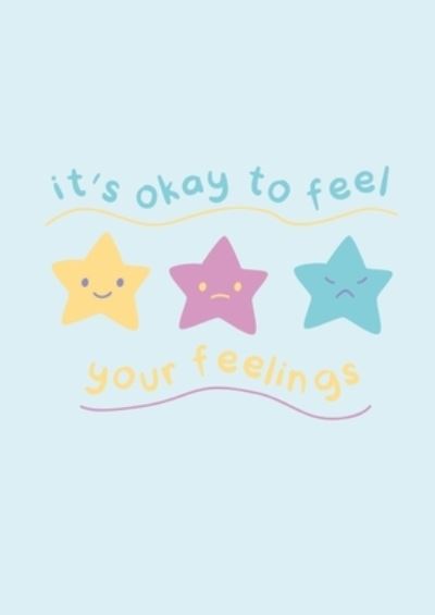 Cover for Samantha Fowler · It's OK to Feel Your Feelings (Book) (2023)