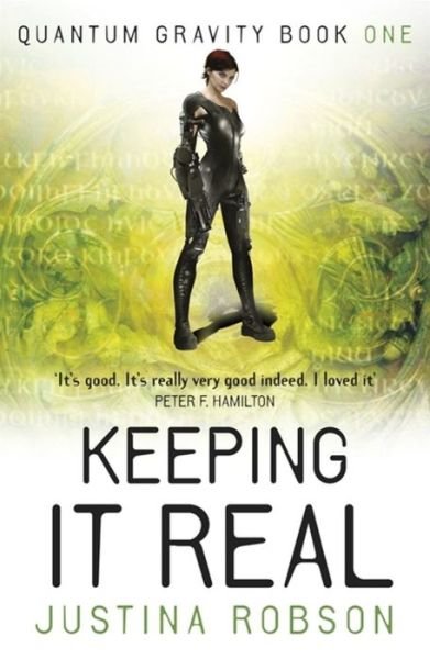 Cover for Justina Robson · Keeping It Real: Quantum Gravity Book One - Quantum Gravity (Pocketbok) (2017)