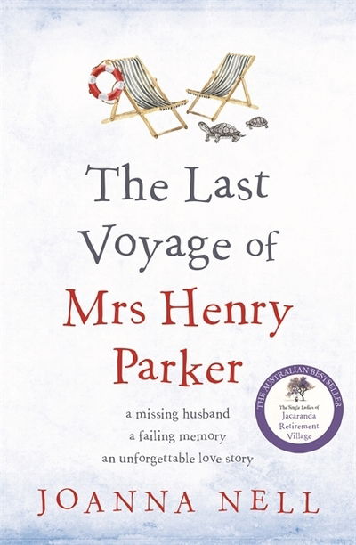 Cover for Joanna Nell · The Last Voyage of Mrs Henry Parker: A heartwarming and uplifting love story you will never forget (Hardcover Book) (2020)