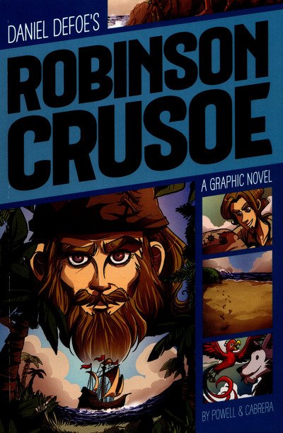 Robinson Crusoe - Graphic Revolve - Martin Powell - Bøker - Capstone Global Library Ltd - 9781474703888 - 10. september 2015