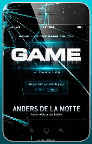 Cover for Anders De La Motte · Game: a Thriller (Game Trilogy) (Paperback Bog) [Reprint edition] (2013)