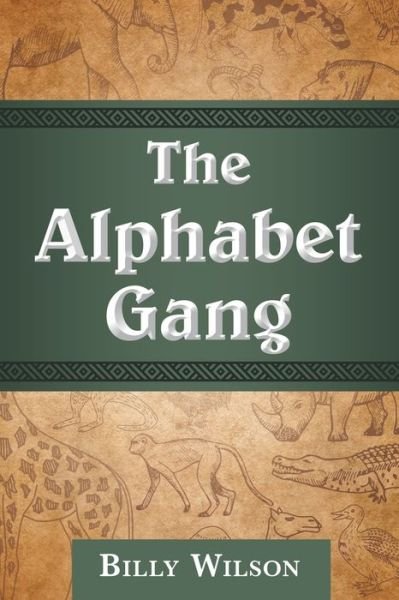 Cover for Billy Wilson · The Alphabet Gang (Paperback Book) (2019)