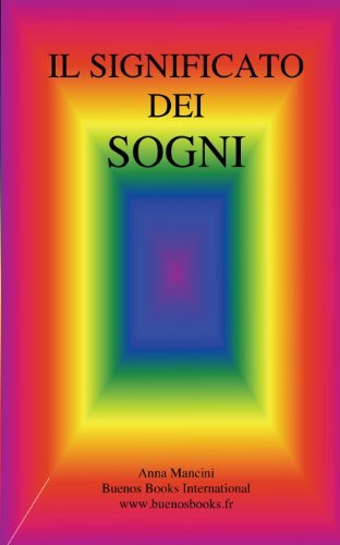 Cover for Anna Mancini · Il Significato Dei Sogni (Paperback Book) [Italian edition] (2013)