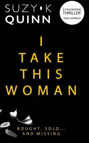 Cover for S Quinn · I Take This Woman (Taschenbuch) (2013)