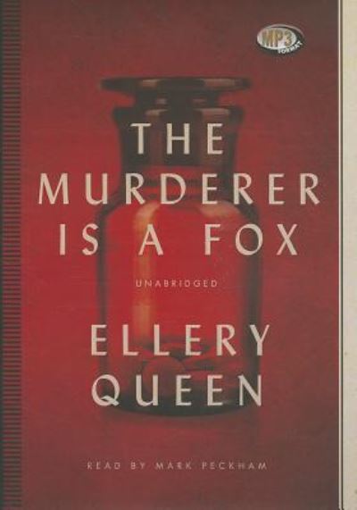 Cover for Ellery Queen · The Murderer Is a Fox (MP3-CD) (2014)