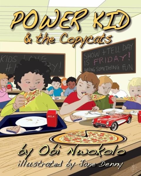 Cover for Obi Nwokolo · Power Kid and the Copycats (Pocketbok) (2013)