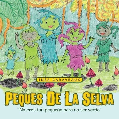 Cover for Inés Caraveaux · Peques De La Selva (Paperback Book) (2016)