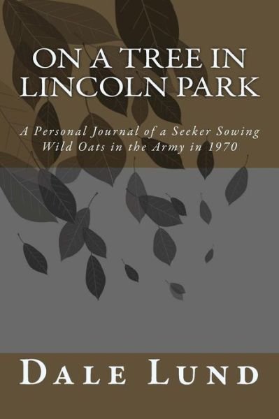 Cover for Dale Lund · On a Tree in Lincoln Park (Pocketbok) (2014)