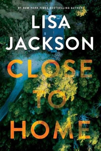 Cover for Lisa Jackson · Close to Home (Paperback Book) (2021)