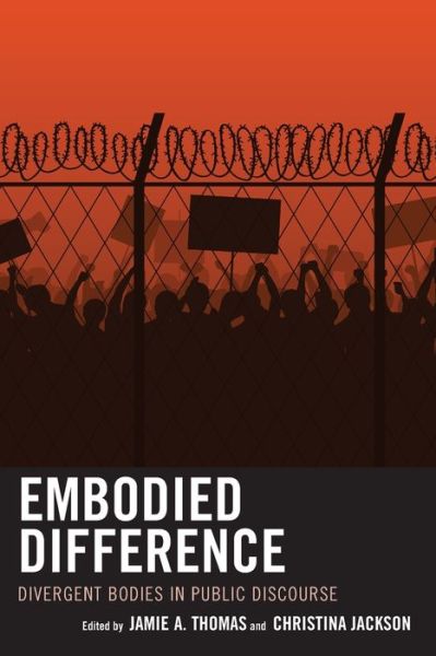 Cover for Jamie A. Thomas · Embodied Difference: Divergent Bodies in Public Discourse (Paperback Book) (2021)