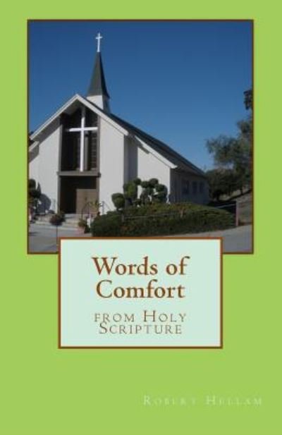 Cover for Robert Hellam · Words of Comfort: from Holy Scripture (Paperback Book) (2014)