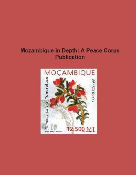 Cover for Peace Corps · Mozambique in Depth: a Peace Corps Publication (Paperback Book) (2014)